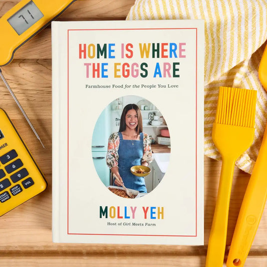 Home is Where the Eggs Are by Molly Yeh